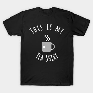 This is my Tea shirt T-Shirt